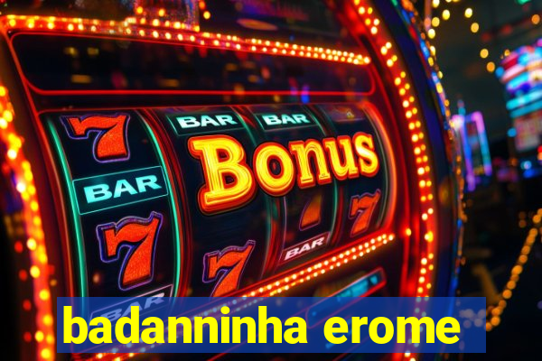 badanninha erome